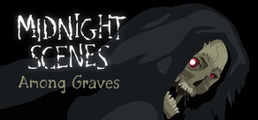 Midnight Scenes: Among Graves