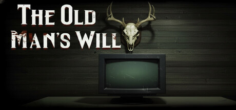 The Old Man’s Will