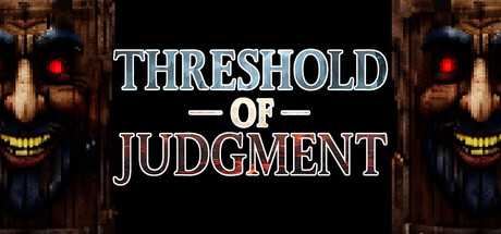Threshold of Judgment