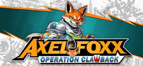 Axel Foxx: Operation Clawback
