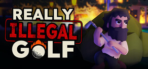 Really Illegal Golf