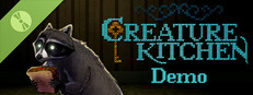Creature Kitchen Demo