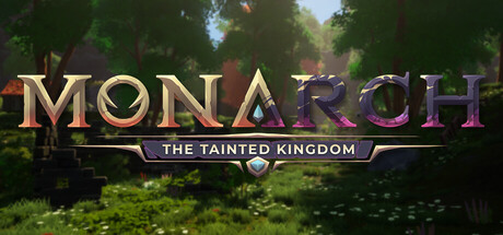 Monarch: The Tainted Kingdom