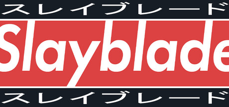 Slayblade