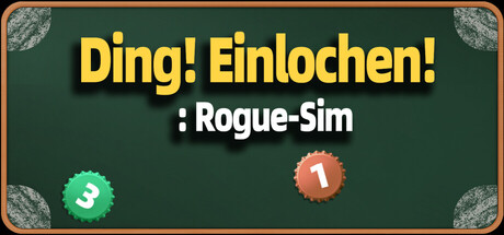 Ding! Einlochen!: Rogue-Sim