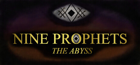 Nine Prophets: The Abyss — Steam header