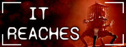 It Reaches