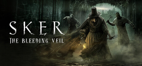 Sker: The Bleeding Veil