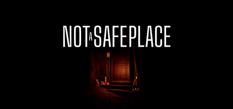 Not A Safe Place