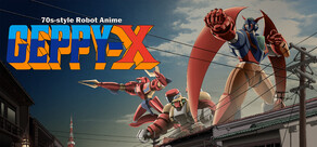 70s-style Robot Anime Geppy-X