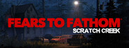 Fears to Fathom® - Scratch Creek
