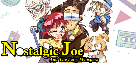 Nostalgic Joe - And The Fairy Whispers — Steam header