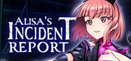 Alisa’s  Incident Report