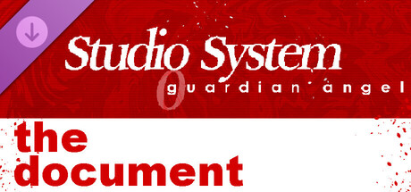 Studio System : Guardian Angel - The Document
