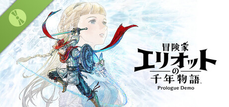 冒険家エリオットの千年物語 Prologue Demo