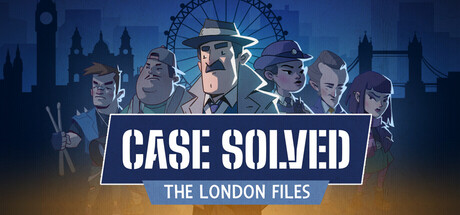 Case Solved: The London Files — Steam header