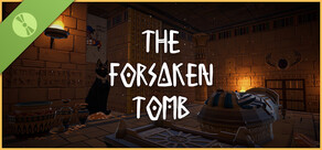 The Forsaken Tomb Demo