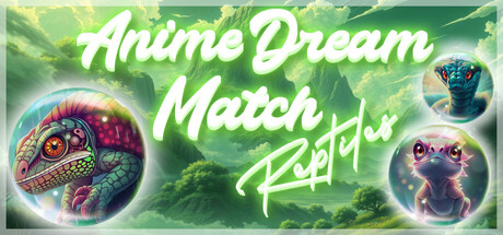 Anime Dream Match: Reptiles — Steam header