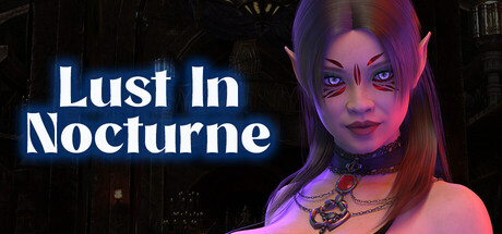 Lust In Nocturne