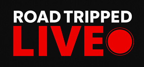 Road Tripped LIVE