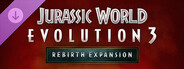 Jurassic World Evolution 3: Rebirth Expansion