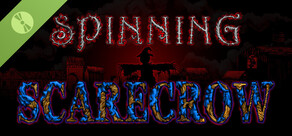 Spinning Scarecrow Demo