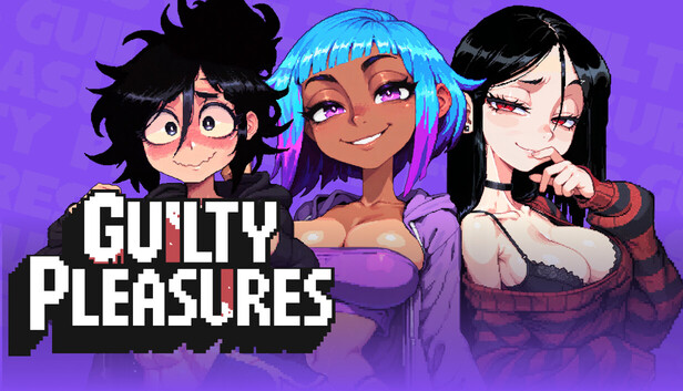 Guilty Pleasures