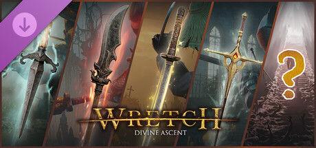 Wretch: Divine Ascent-首发珍藏武器皮肤包