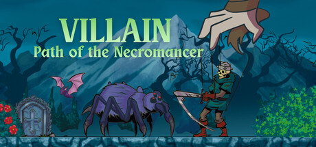 VILLAIN – Path of the Necromancer — Steam header