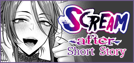 Scream ～After～ Short Story