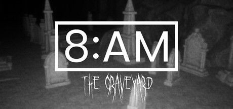 8AM: The Graveyard — Steam header