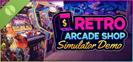 Retro Arcade Shop Simulator (Demo)