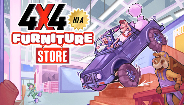 4x4 in a Furniture Store