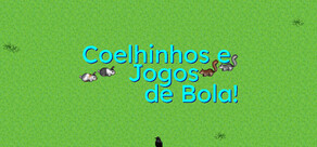 Bunnies & Ballgames!