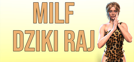 MILF DZIKI RAJ