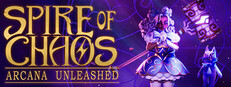 Spire of Chaos: Arcana Unleashed