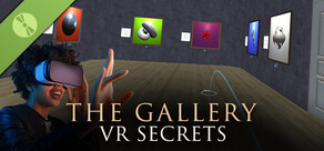 The Gallery: VR Secrets Demo