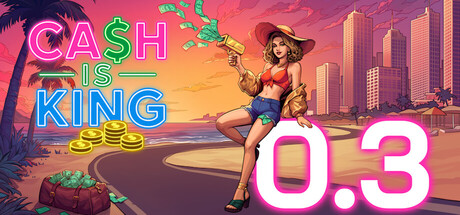 Cash is King! — Steam header