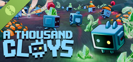 A Thousand Cloys Demo