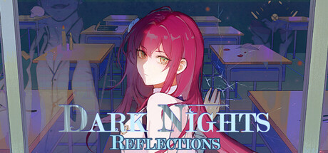 Dark Nights - Reflections