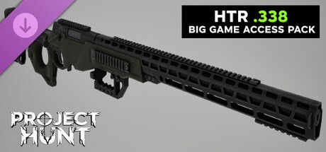 PROJECT HUNT - HTR .338 Big Game Access Pack