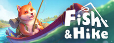 Fish & Hike