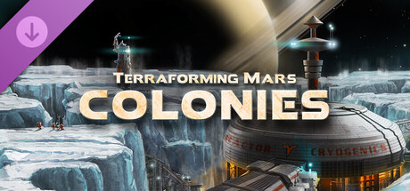 Terraforming Mars - Colonies