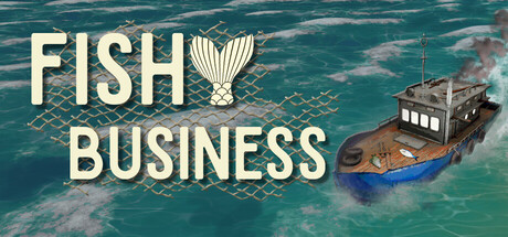 Fishy Business — Steam header