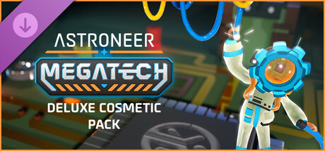 Astroneer: Megatech - Deluxe Cosmetic Pack