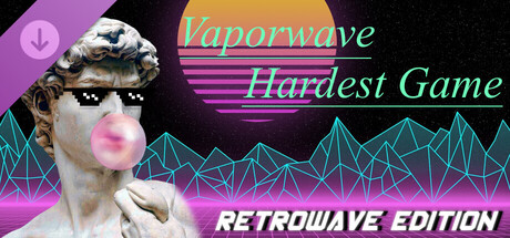 Vaporwave Hardest Game - Retrowave Edition