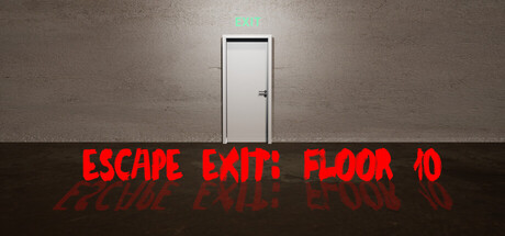 Escape Exit: Floor 10