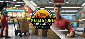 Megastore Simulator: Prologue