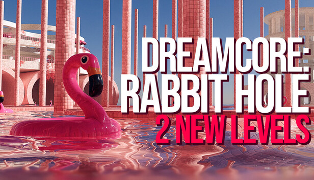 Dreamcore: Rabbit Hole