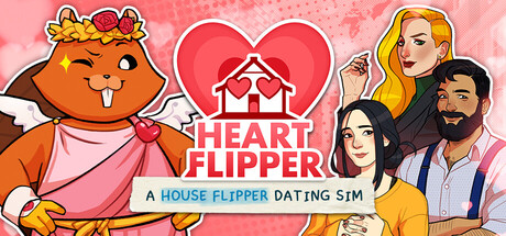 Heart Flipper: A House Flipper Dating Sim — Steam header